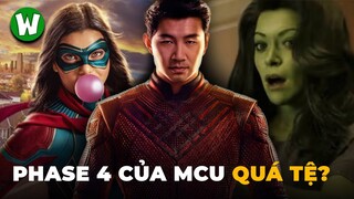 Vì Sao Phase 4 Của Marvel Lại...Tệ Đến Như Vậy ?