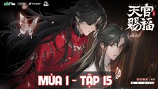 [Vietsub] Tập 15 | Kịch truyền thanh Thiên Quan Tứ Phúc Mùa 1