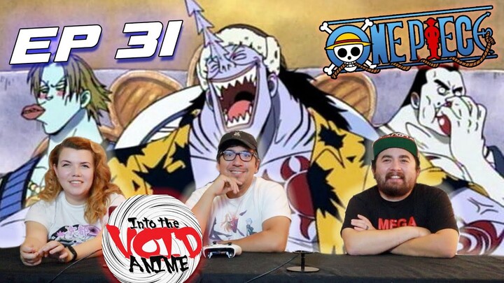 One Piece E31 Reaction and Discussion The Worst Man in the Eastern Seas! Fish-Man Pirate Arlong!