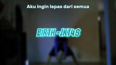 Birth -JKT48 [Wotagei Ver.]