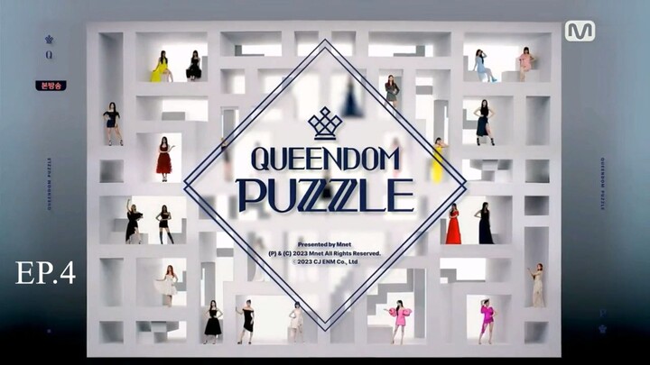 Queendom Puzzle Ep.4 [ENG SUB]