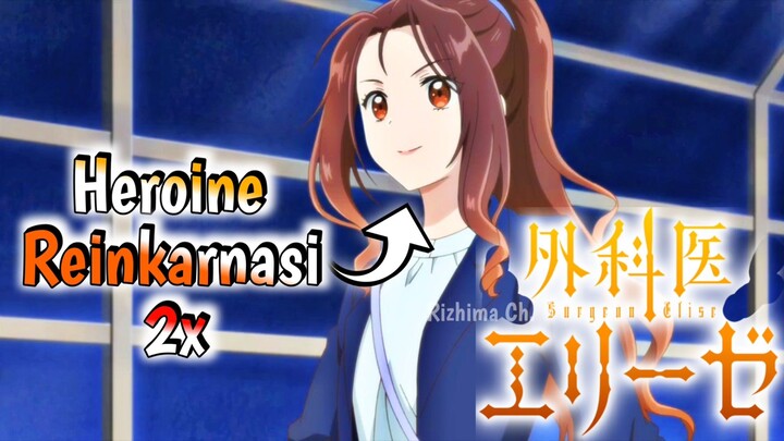 Rekomendasi Anime dimana Heroine memulai ulang kehidupan baru untuk kedua kalinya!