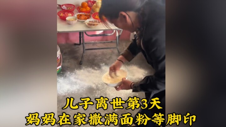 Three days after her son passed away, the mother scattered flour all over the house to trace his foo