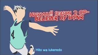 Haikyuu!! Season 2 OP 1- Believer by Spyair Tv-size with Lyrics (Romaji)