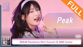 BNK48 Peak @ 𝑩𝑵𝑲𝟒𝟖 𝟏𝟒𝒕𝒉 𝑺𝑰𝑵𝑮𝑳𝑬 "สัญญานะ" 𝑹𝑶𝑨𝑫𝑺𝑯𝑶𝑾, MBK Center [Full Fancam 4K 60p] 230624