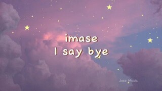 I say bye - Imase