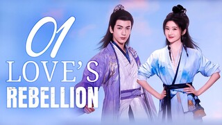 🇨🇳EP1 Love's Rebellion (2024)