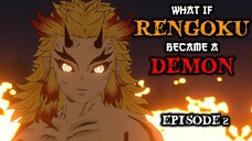 What if RENGOKU became a DEMON_ _ FAN ANIMATION _ Flames of the Fallen - Episode