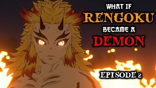 What if RENGOKU became a DEMON_ _ FAN ANIMATION _ Flames of the Fallen - Episode
