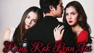 RANG RAK PRANG JAI    EP.3