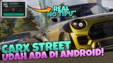 CARA DOWNLOAD DAN MAIN CARX STREET DI ANDROID!! REAL NO TIPU TIPU!!