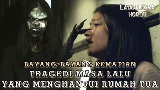 Bayang-Bayang Kematian, Mengungkap Tragedi Masa Lalu Yang Menghantui Rumah Tua