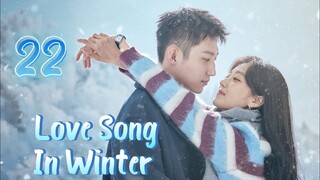 Love Song In Winter Episode 22