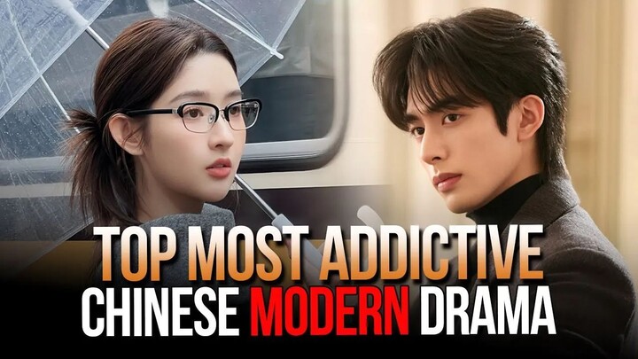 Top Most Addictive Chinese Modern Dramas of 2025  Best C-Dramas You Can’t Miss!