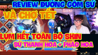 [LMHT] REVIEW SỰ KIỆN DƯỜNG GỐM SỨ + CHỢ TẾT _ BAO NHIÊU RP CHO TOÀN BỘ SKIN PHÁO HOA + GỐM SỨ ___