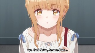 The Angel Next Door Spoils Me Rotten Episode 9 .. - Amane dan Mahiru Kencan Lagi !!