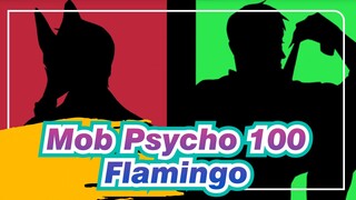 [Mob,Psycho,100/Hand,Drawn,MAD],Dimple&Arataka,-,Flamingo