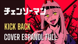 Chainsaw Man Opening - Kick Back 【Cover Español Latino Full】0uter