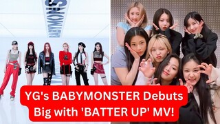 YG's BABYMONSTER Debuts Big with 'BATTER UP' MV!