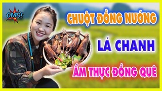 Cô Gái Châu Phi    Chuột Đồng Nướng Lá Chanh   Ẩm Thực Đồng Quê