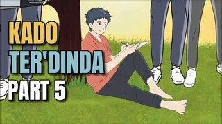 KADO TERDINDA PART 5 - Animasi Sekolah