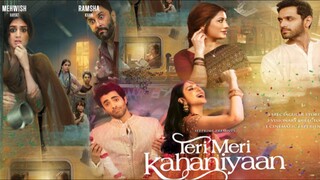 Teri Meri Kahaniyaan 2024 Full Romantic Movie (Hindi+Urdu) Language