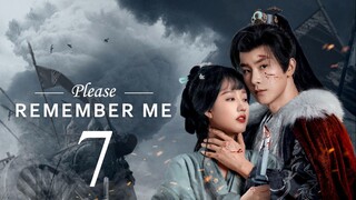 EP7 Please Remember Me (2024)