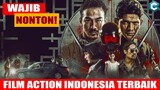6 FILM ACTION INDONESIA PALING SERU