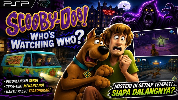 Scooby-Doo! Who's Watching Who? - Misteri Seru di ppsspp🔥