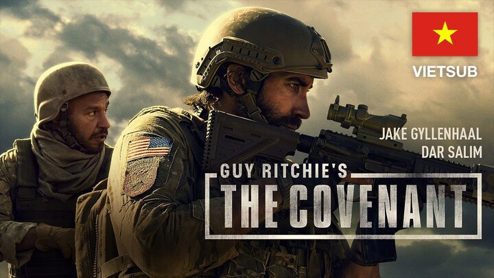 VietSub | Khế Ước | The Covenant (2023)