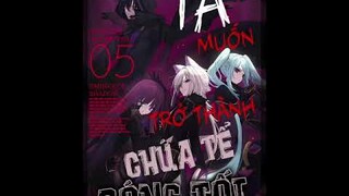 Ta muốn thành chúa tể bóng tối [LN][Volume 5] Chương 6 | Lười đọc light novel |