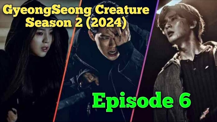 GyeongSeong Creature Season 2 (2024) Episode 6 Subtitle Indonesia