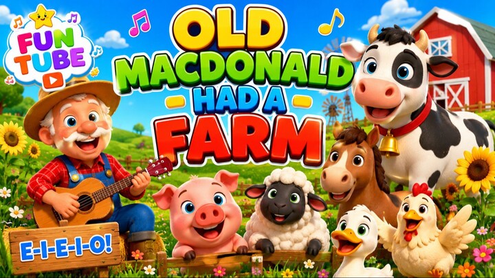 Old MacDonald Had a Farm - Kids nursery rhymes
