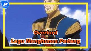 Overlord | Ketika OVERLORD Bertemu Dengan Lagu Menghunus Pedang!_2