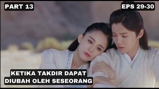 Eps 29-30 | Ketika Takdir Seseorang Bisa Diubah - ALUR CERITA FIGHTER OF THE DESTINY