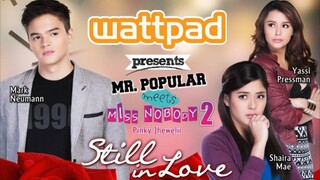 Wattpad Presents: Mr. Popular Meets Miss Nobody 2