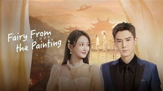 Fairy from the painting EP01_Sheng Yilun, Wang Mohan_Freshdrama English sub 2023