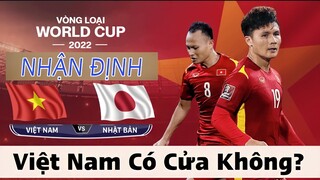 Nhận Định VIỆT NAM - NHẬT BẢN | Xin Đừng Thua Đậm Tại MỸ ĐÌNH