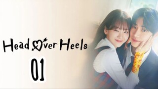 Head Over Heels - Episode 1 [Eng Sub]