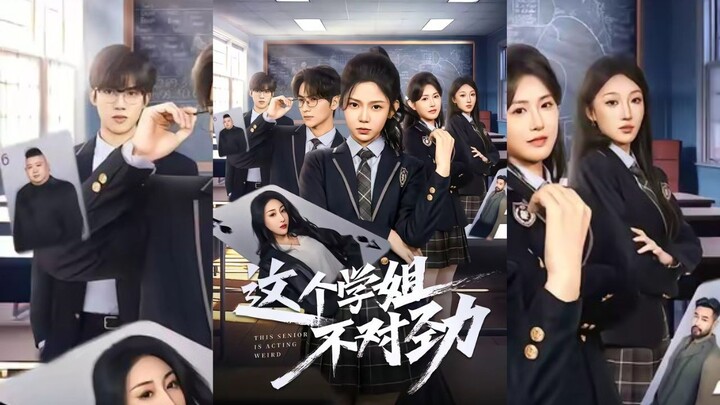 [Sub Indo] The Senior Is Acting Weird { 这个学姐不对劲 } | Yuan Liuzhe & Yang Jialei | Shortdrama China