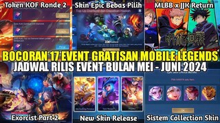 BOCORAN 17 EVENT GRATISAN MOBILE LEGENDS MEI JUNI 2024! SKIN EPIC GRATIS, TOKEN KOF 2, EXORCIST, JJK