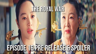 Under the Queen's Umbrella Ep 16 Pre Release & Spoiler| The Confrontation between Royals