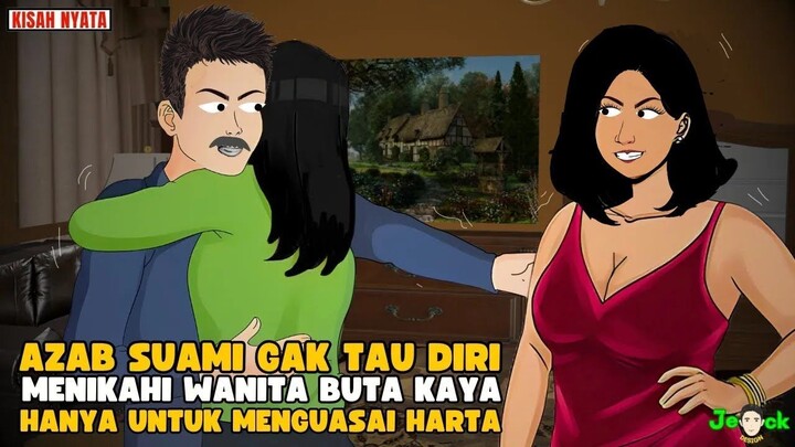 AZAB SUAMI GAK TAU DIRI MENIKAHI WANITA BUTA KAYA HANYA UNTUK MENGUASAI HART