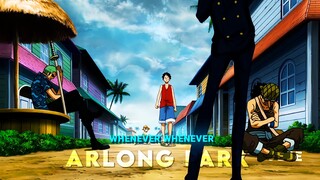 One Piece - Arlong Park - [AMV/EDIT] - Whenever Whenever