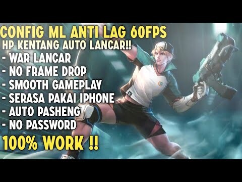 Update!! Config Ml Anti Lag 60Fps Super Smooth No Password | Cara Mengatasi Lag Di Mobile Legends