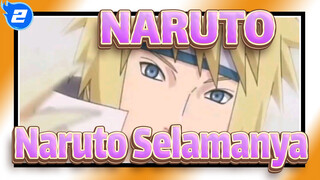 [Naruto / Edisi Campuran] Naruto Selamanya_2