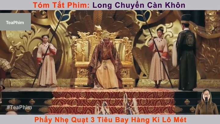 review phim Long chuyển càn khôn tập 1 #reviewphim #phimhay