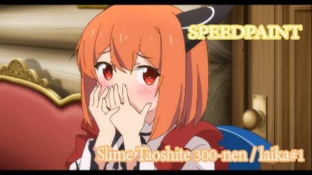 ล่าสไลม์มา 300 ปี รู้ตัวอีกทีก็เลเวล MAX ซะแล้ว | Speedpaint Laika#1