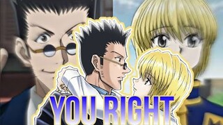 leorio x kurapika AMV You Right