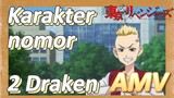 [Tokyo Revengers] AMV | Karakter nomor 2 Draken